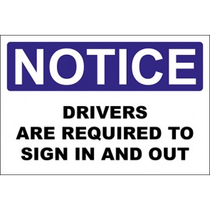 Aufkleber Drivers Are Required To Sign In And Out · Notice · OSHA Arbeitsschutz