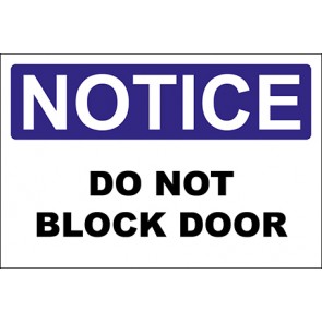 Hinweisschild Do Not Block Door · Notice | selbstklebend
