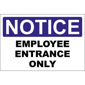 Aufkleber Employee Entrance Only · Notice · OSHA Arbeitsschutz