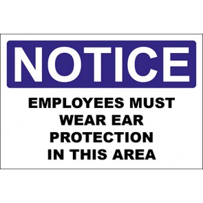 Aufkleber Employees Must Wear Ear Protection In This Area · Notice · OSHA Arbeitsschutz