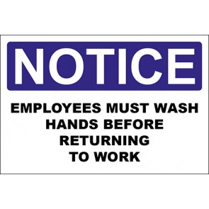 Hinweisschild Employees Must Wash Hands Before Returning To Work · Notice · OSHA Arbeitsschutz
