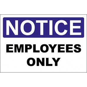 Hinweisschild Employees Only · Notice · OSHA Arbeitsschutz