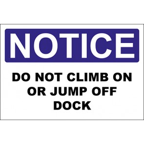 Hinweisschild Do Not Climb On Or Jump Off Dock · Notice | selbstklebend