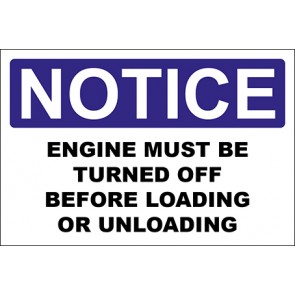 Magnetschild Engine Must Be Turned Off Before Loading Or Unloading · Notice · OSHA Arbeitsschutz