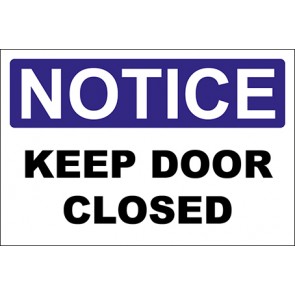 Hinweisschild Keep Door Closed · Notice · OSHA Arbeitsschutz