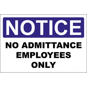 Hinweisschild No Admittance Employees Only · Notice · OSHA Arbeitsschutz