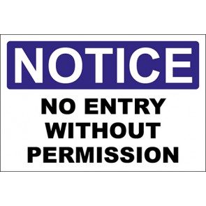 Aufkleber No Entry Without Permission · Notice · OSHA Arbeitsschutz