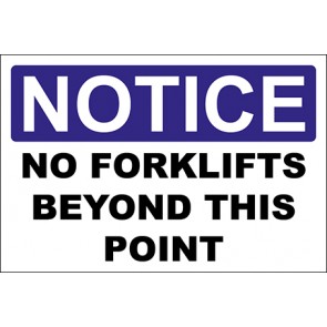 Hinweisschild No Forklifts Beyond This Point · Notice · OSHA Arbeitsschutz