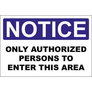 Magnetschild Only Authorized Persons To Enter This Area · Notice · OSHA Arbeitsschutz