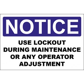 Hinweisschild Use Lockout During Maintenance Or Any Operator Adjustment · Notice · OSHA Arbeitsschutz