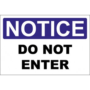 Hinweisschild Do Not Enter · Notice · OSHA Arbeitsschutz