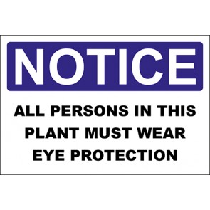 Aufkleber All Persons In This Plant Must Wear Eye Protection · Notice · OSHA Arbeitsschutz