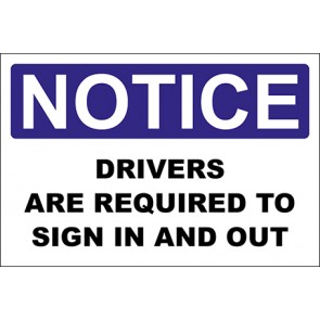 Hinweisschild Drivers Are Required To Sign In And Out · Notice | selbstklebend