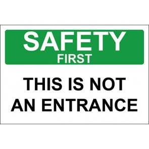 Aufkleber This Is Not An Entrance · Safety First · OSHA Arbeitsschutz
