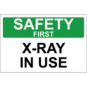 Aufkleber X-Ray In Use · Safety First · OSHA Arbeitsschutz