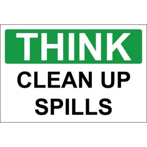 Hinweisschild Clean Up Spills · Safety First | selbstklebend