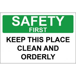 Aufkleber Keep This Place Clean And Orderly · Safety First | stark haftend