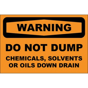 Hinweisschild Do Not Dump Chemicals, Solvents Or Oils Down Drain · Warning