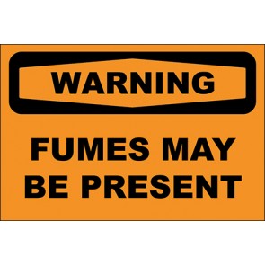 Hinweisschild Fumes May Be Present · Warning