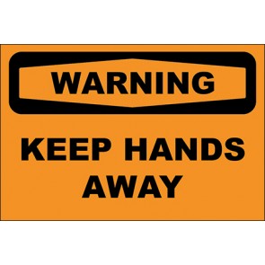 Hinweisschild Keep Hands Away · Warning