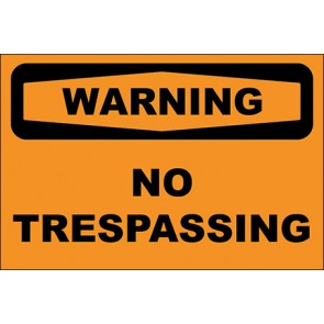 Hinweisschild No Trespassing · Warning · OSHA Arbeitsschutz