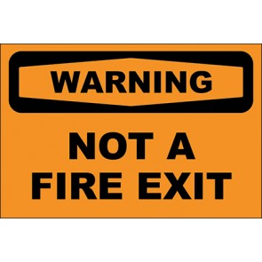 Hinweisschild Not A Fire Exit · Warning · OSHA Arbeitsschutz