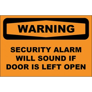 Hinweisschild Security Alarm Will Sound If Door Is Left Open · Warning