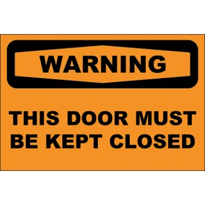Hinweisschild This Door Must Be Kept Closed · Warning