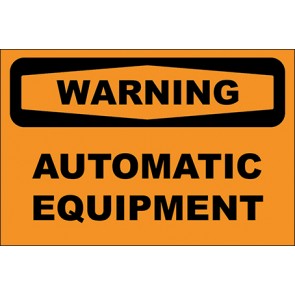Hinweisschild Automatic Equipment · Warning | selbstklebend