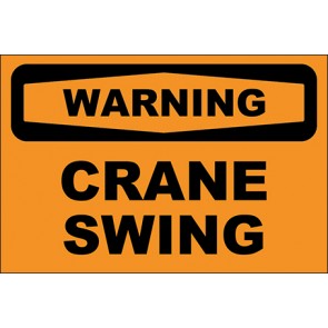 Hinweisschild Crane Swing · Warning