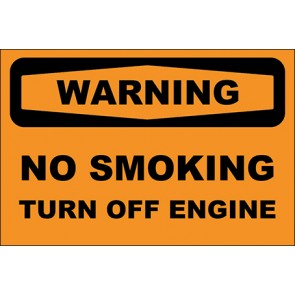 Hinweisschild No Smoking Turn Off Engine · Warning · OSHA Arbeitsschutz