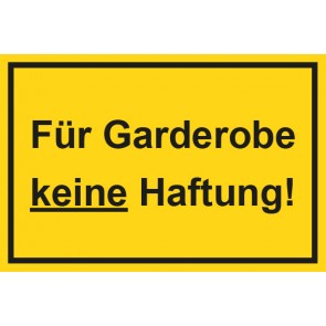 Garderobenschild Für Garderobe keine Haftung! · gelb · Magnetschild