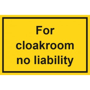 Garderobenschild For cloackroom no liability · gelb · selbstklebend