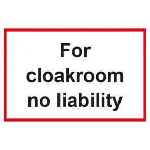 Garderobenschild For cloakroom no liability · weiß - rot · selbstklebend