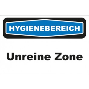 Hinweisschild Hygienebereich Unreine Zone · selbstklebend