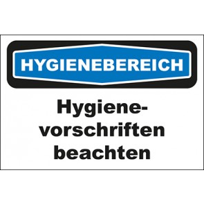 Hinweisschild Hygienebereich Hygienevorschriften beachten