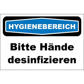 Hinweisschild Hygienebereich Bitte Hände desinfizieren