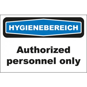 Hinweis-Aufkleber Hygienebereich Authorized personnel only