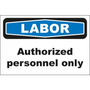 Hinweis-Aufkleber Labor Authorized personnel only | stark haftend