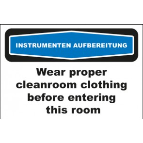 Hinweis-Aufkleber Instrumentenaufbereitung Wear proper cleanroom clothing before entering this room