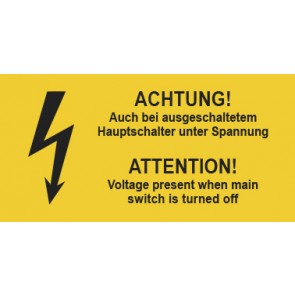Warnhinweis Aufkleber Elektrotechnik ACHTUNG! Auch bei ausgeschaltetem Hauptschalter unter Spannung D-E · mit Blitz Symbol