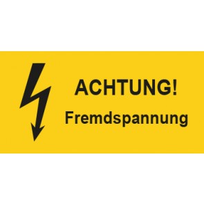 Warnschild Elektrotechnik ACHTUNG! Fremdspannung · mit Blitz Symbol selbstklebend