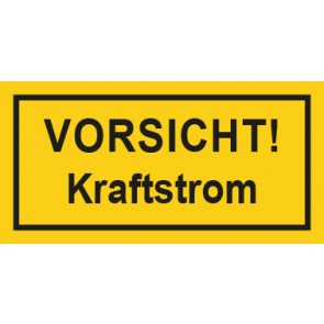 Warnhinweis Aufkleber Elektrotechnik Vorsicht Kraftstrom · mit Rahmen