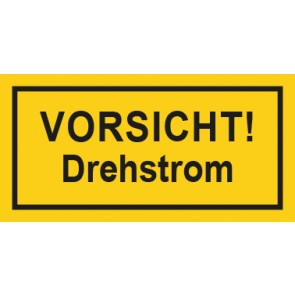 Warnhinweis Schild Elektrotechnik Vorsicht Drehstrom · mit Rahmen