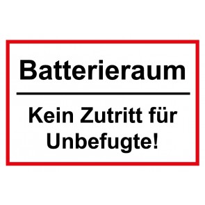 Schild Batterieraum · Kein Zutritt für Unbefugte! rot · weiß | selbstklebend