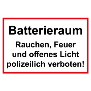 Aufkleber Batterieraum · Rauchen, Feuer und offenes Licht polizeilich verboten! rot · weiß 