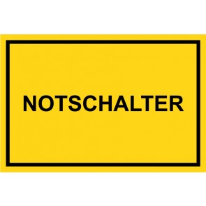 Schild NOTSCHALTER schwarz · gelb | selbstklebend