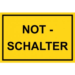 Schild NOT-SCHALTER schwarz · gelb 