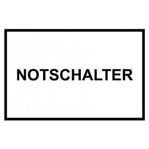 Schild NOTSCHALTER schwarz · weiss 