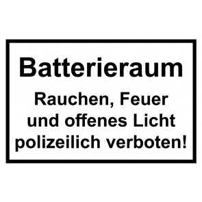 Aufkleber Batterieraum · Rauchen, Feuer und offenes Licht polizeilich verboten! schwarz · weiss 